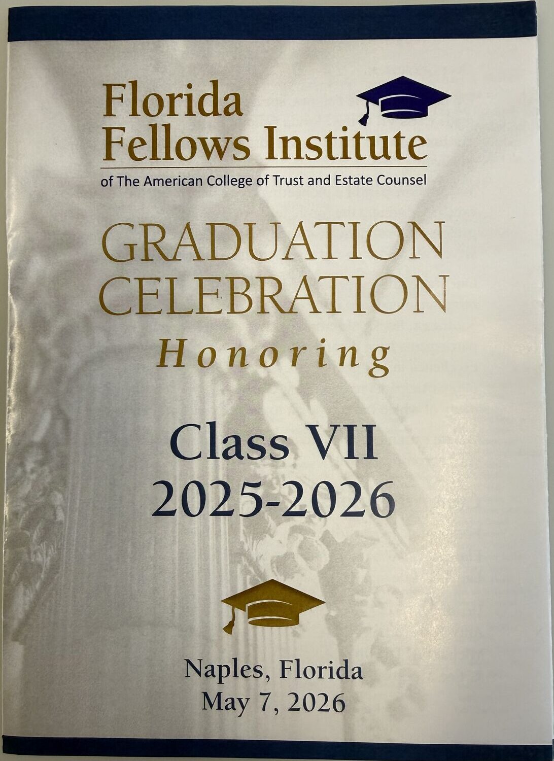 ACTEC Florida Fellows Institute graduation program for Class of 2025-2026 Naples Florida trust and estate attorneys